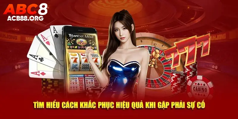 Nguyên nhân cần khắc phục khi thao tác đăng nhập ABC8